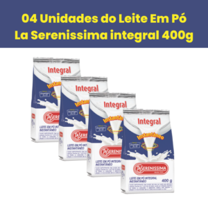Leite Em Pó La sereníssima integral kit 4 unidades
